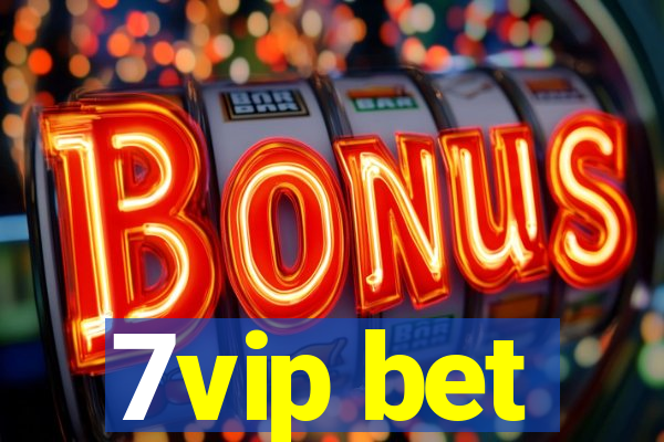 7vip bet